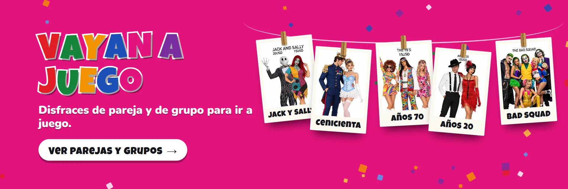 Vayan a juego: Jack y Sally, Cenicienta, los años 70, los años 20 y The Bad Squad. Ver parejas y grupos.